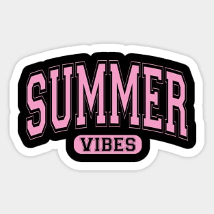 Summer Vibes For Women Men Kids Summer Vacation Sticker